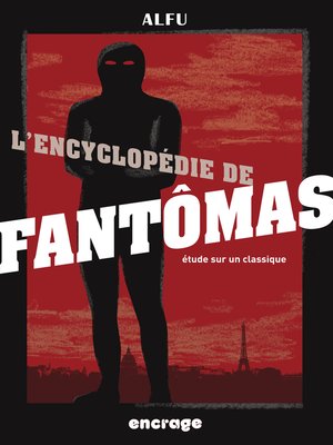 cover image of L'Encyclopédie de Fantômas